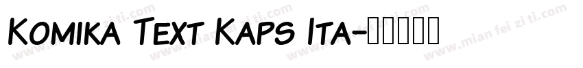 Komika Text Kaps Ita字体转换